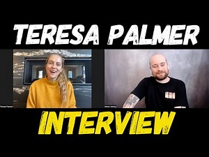Teresa Palmer - Interview