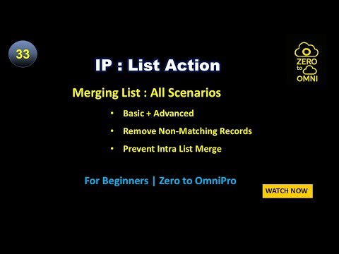 33 IP: List Action - Merging two lists - All Scenarios - Explained Step by Step | OmniStudio