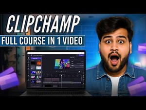 ClipChamp Full Course In Hindi | Step By Step Tutorial | Full Guide For Beginners