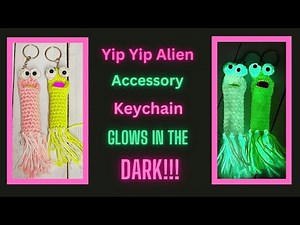 Crochet With ME!! Fun and Easy Yip Yip Alien Keychain Tutorial