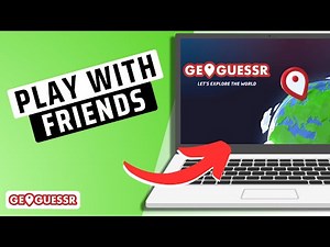 How To Play Geoguessr With Friends