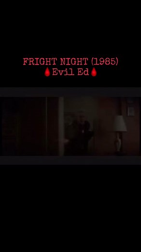 Fright Night: Evil Ed 🩸 #frightnight #vampire #eviled #1985 #80shorror #80shorrormovies #chrissarandon #stephengeoffreys #williamragsdale #roddymcdowall #horror #horrorfilm #horrormovie #horrorfan #vampires