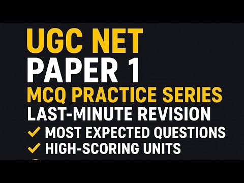 NET Paper 1 | Expected MCQs | Quick Revision for Exam Week