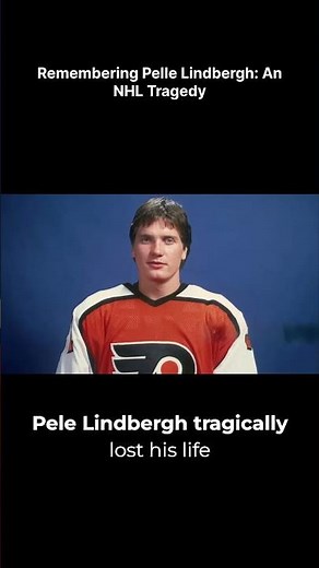 The Tragically Short Life of an NHL Icon: Pelle Lindbergh
