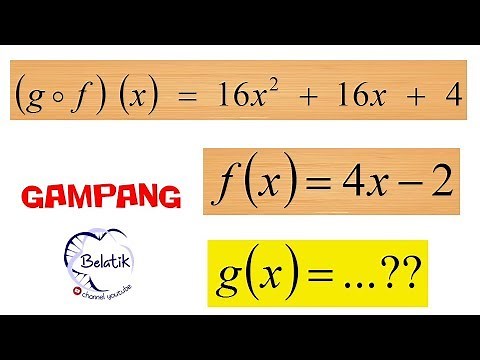 mencari fungsi g(x) diketahui gof(x) dan f(x) - fungsi komposisi #SamaSaya #BelajardiRumah #Belajar