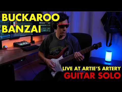 The Adventures of Buckaroo Banzai - Guitar Solo (Live at Artie's Artery) | Complete Remake