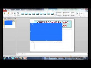 POWERPOINT 2010 Tạo Bookmark trên Video và Âm thanh