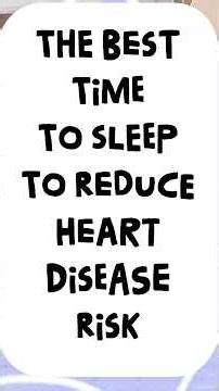 The Best Time To Sleep To Help Reduce Heart Disease Risk #docgerrytan #Endocrinologist #sleep