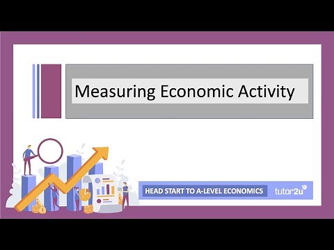 Measuring Economic Activity | Head Start in A-Level Economics