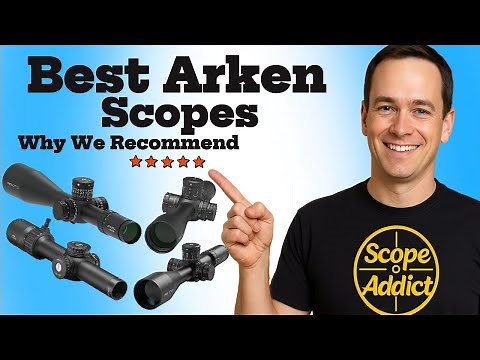 4 Best Arken Scopes in 2026