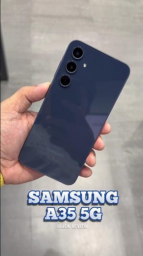 Introducing Samsung A35 5G: Hands on & Quick Review with it’s FULL SPECS.!🔥🔥 #samsunga35 #5g #a35