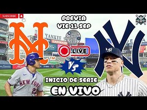 METS vs. NEW YORK YANKEES - LIVE MLB Friday, September 11, 2026 - Watch MLB 2026