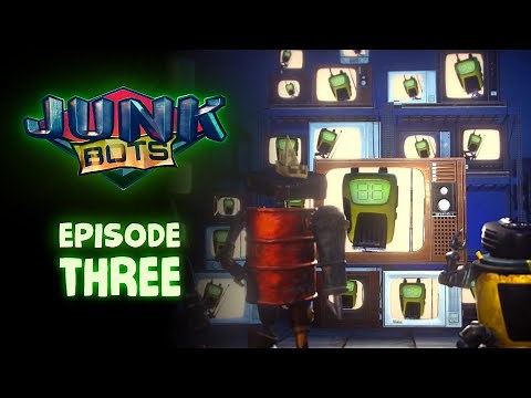 JUNKBOTS : Episode 3 - "Exploding Bots!"