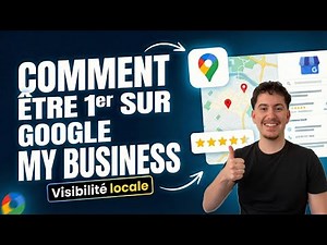 Comment optimiser sa fiche Google My Business (tuto pas à pas)
