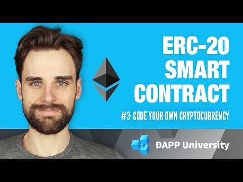 Creating an ERC-20 Token Smart Contract · #3 Code Your Own Cryptocurrency on Ethereum