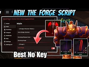 The Forge Script *NO KEY* - AUTO FORGE, INSTANT FARM MINE, AUTO KILL FAST, MAX LVL & More!