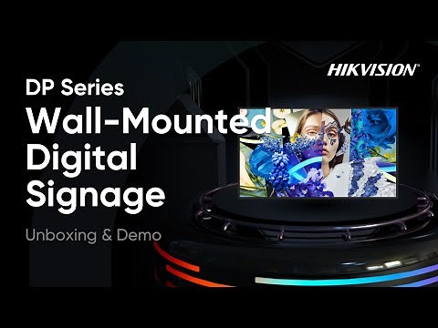 Hikvision DP Series Wall-Mounted Digital Signage Unboxing & Demo