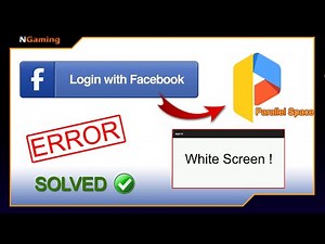 Facebook Login Error on Parallel Space : Stuck at White Screen