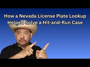 How a Nevada License Plate Lookup Helped Solve a Hit-and-Run Case