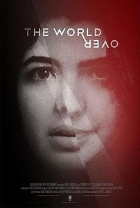 The World Over (2019) - Movie