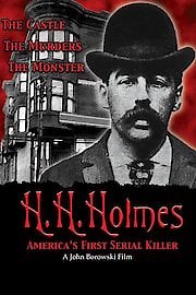 H.H. Holmes: America's First Serial Killer