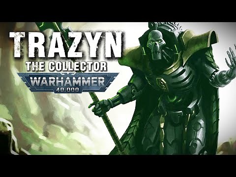 LORE | Warhammer 40K | Trazyn the Infinite & His Relic Vaults (To Sleep To)