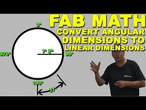 SHOP MATH (Ep. 1): Convert Angular to Linear Dimensions