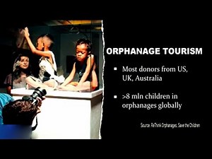 Orphanage tourism in Asia and beyond