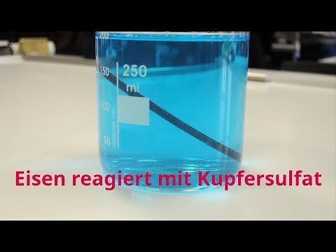 Herstellung einer Kupfersulfat-Lösung und Reaktion mit einem Eisennagel