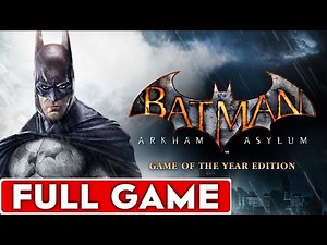 Batman Arkham Asylum Full Game Walkthrough Longplay
