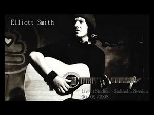 Elliott Smith ~ Needle in The Hay (Live in Stockholm)