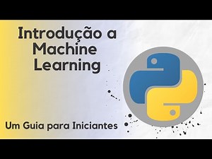 Introdução ao Machine Learning: Como Ensinar um Computador a Aprender Sozinho