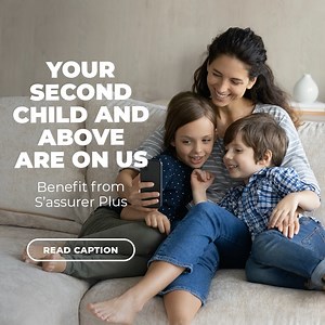 15K views | Count on S'assurer Plus for comprehensive health protection without compromise. With our coverage plan, the well-being of your second child and above is our priority. Contact us today! #CML | CML | Facebook