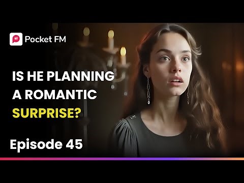 The Alpha's Bride New | Ep 45 | Is He Planning a Romantic Surprise?