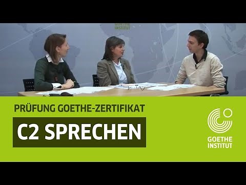 Goethe-Zertifikat C2 – Deutschprüfung Modul Sprechen | German C2 Oral Exam
