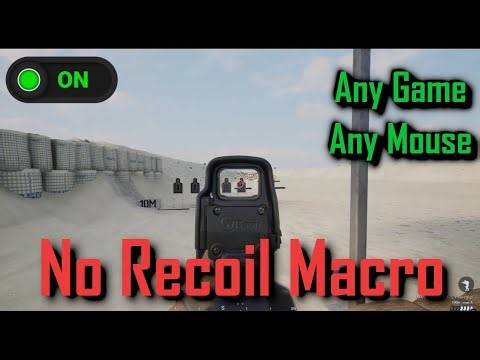 No Recoil Macro Script Any Game Any Mouse Undetected 5 Years