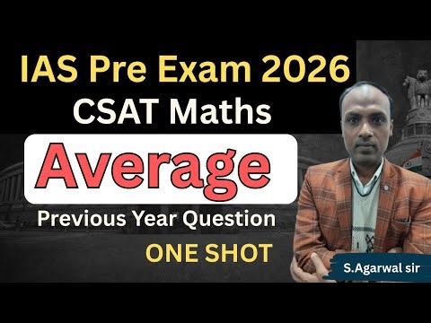 CSAT Average PYQ Solve | IAS Pre Exam 2026 | Maths For CSAT | UPSC