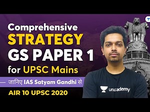UPSC GS Paper 1 Strategy | UPSC CSE/IAS Mains Strategy | जानिए AIR 10 Satyam Gandhi से