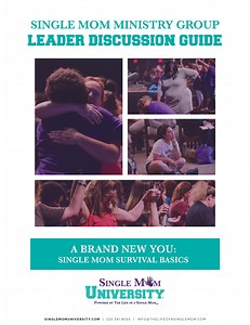 Parenting Courses for Single Moms | Single Mom University®