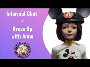 Informal Chat + Dress Up with Anne