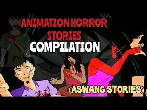 Aswang Compilation | ASWANG ANIMATED STORY | TAGALOG ANIMATION STORY |