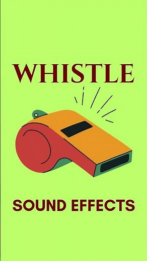 Whistle Sound Effects