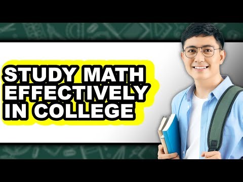How to Study Math Effectively in College (Full Guide)