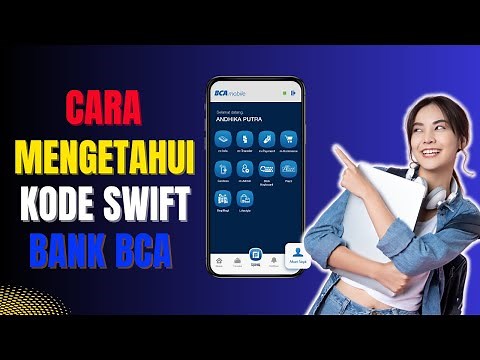 Cara Mengetahui Kode Swift Bank BCA
