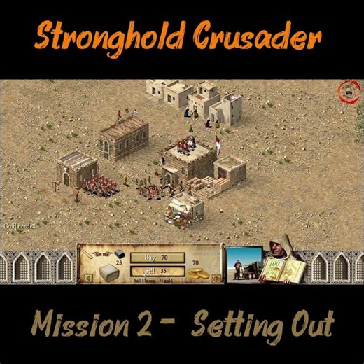 🏰 Stronghold Crusader | Mission 2 | Seting Out | MKB Gaming 🎮