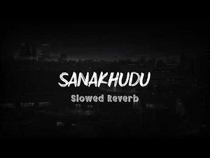 Sanakhudu Nasheed (SLOWED REVERB) - Arabic