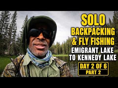 Backpacking & Fly Fishing | Huckleberry Lake | Emigrant Wilderness Day 2 of 6 2026 Part 2