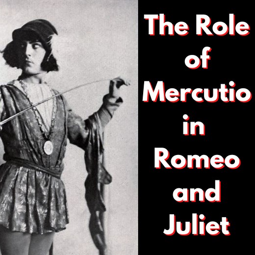 The Role of Mercutio in "Romeo and Juliet"
