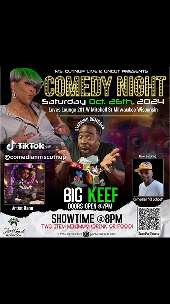 Dont miss the funny! MsCutNupPresents Live and U cut Comedy Night at Loves lounge on 2nd and Mitchell in Milwaukee! Hosted by MsCutNup! Featuring some funny comedians! Oct 26th! 8pm. I dont own the rights to this music. #liveandUncutcomedynight #comedy #laugh