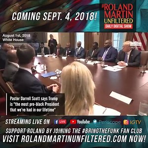 #DonaldTrump met with inner-city pastors from all over the country Wednesday. During the meeting, Pastor Darrell Scott proclaimed Trump is "the most pro-black President that we’ve had in our lifetime." Really?!? #RolandMartinUnfiltered | Roland Martin